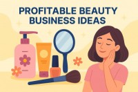 7 Top Beauty Business Ideas for 2026 (Expert Guide for Beginners & Entrepreneurs)